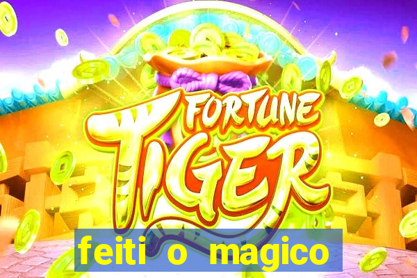 feiti o magico manga ler online